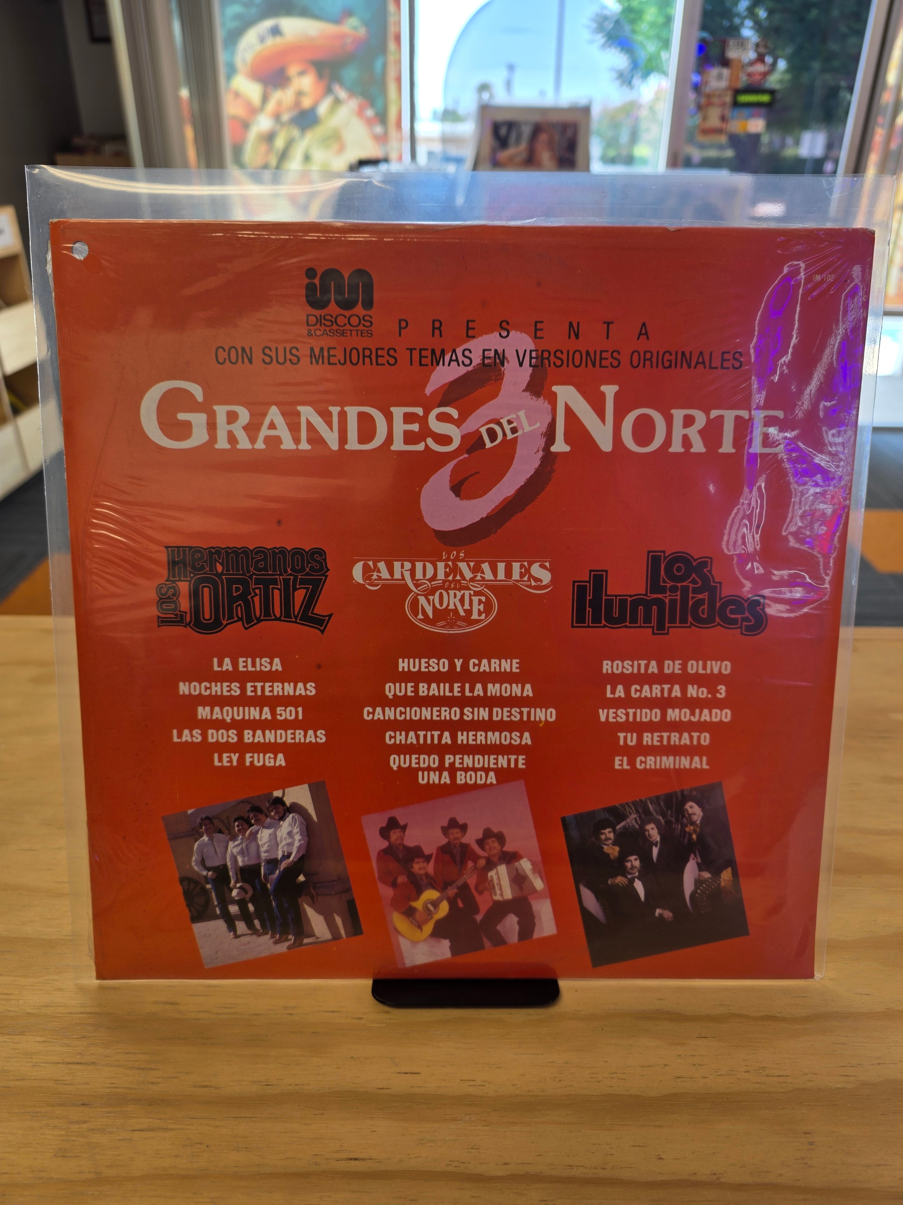3 Grandes del norte - Hermanos Ortiz, Los Cardenales del norte, Los Humildes